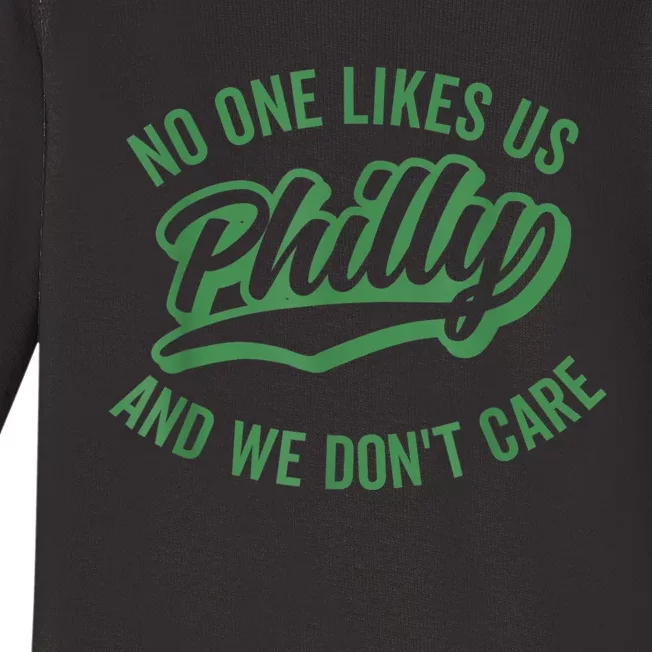 No One Likes Us We Don't Care Philadelphia Philly Fan Baby Long Sleeve Bodysuit