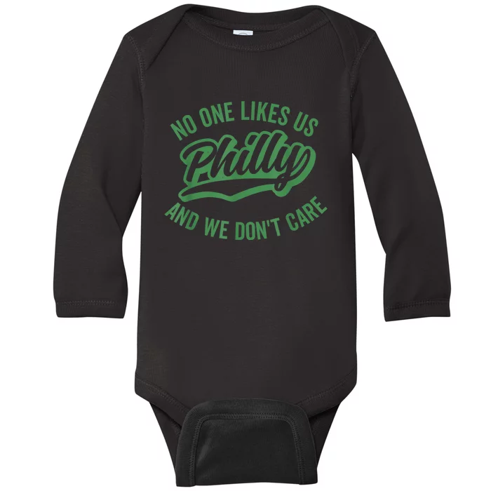 No One Likes Us We Don't Care Philadelphia Philly Fan Baby Long Sleeve Bodysuit