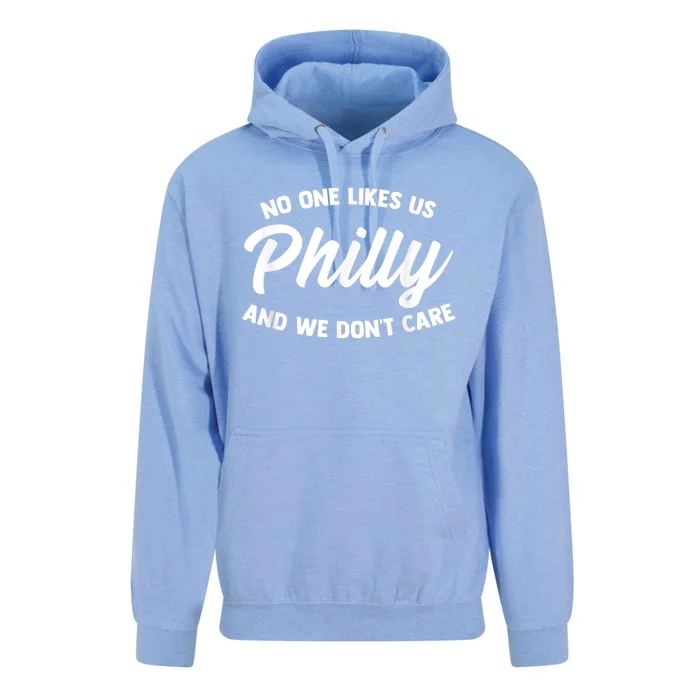 No One Likes Us We Don't Care Philadelphia Philly Fan Unisex Surf Hoodie