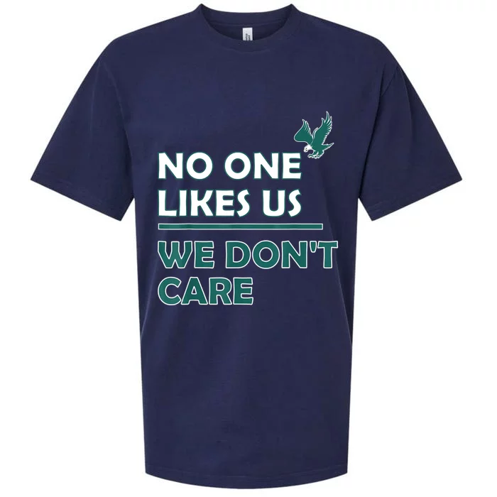 No One Likes Us We Don't Care Funny Philadelphia Philly Fan Sueded Cloud Jersey T-Shirt