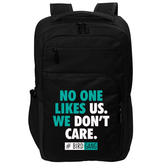 No One Likes Us We Don't Care Philly Bird Gang Football Impact Tech Backpack