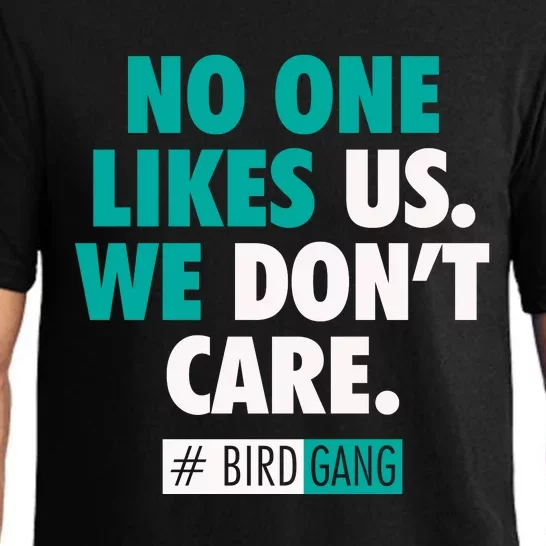 No One Likes Us We Don't Care Philly Bird Gang Football Pajama Set