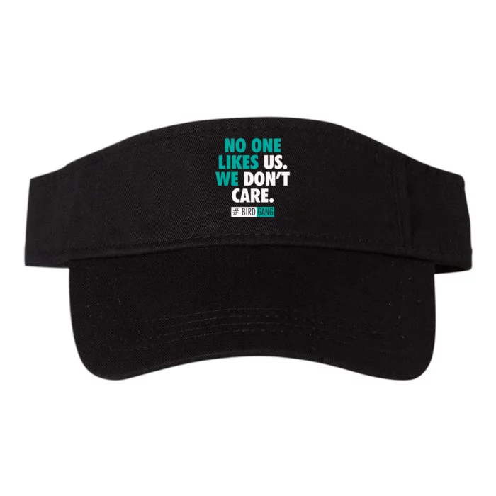 No One Likes Us We Don't Care Philly Bird Gang Football Valucap Bio-Washed Visor