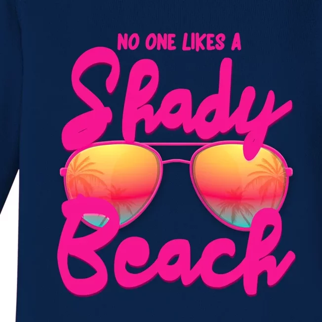 No One Like A Shady Beach And Vacay Mode Traveling Surfing Gift Baby Long Sleeve Bodysuit