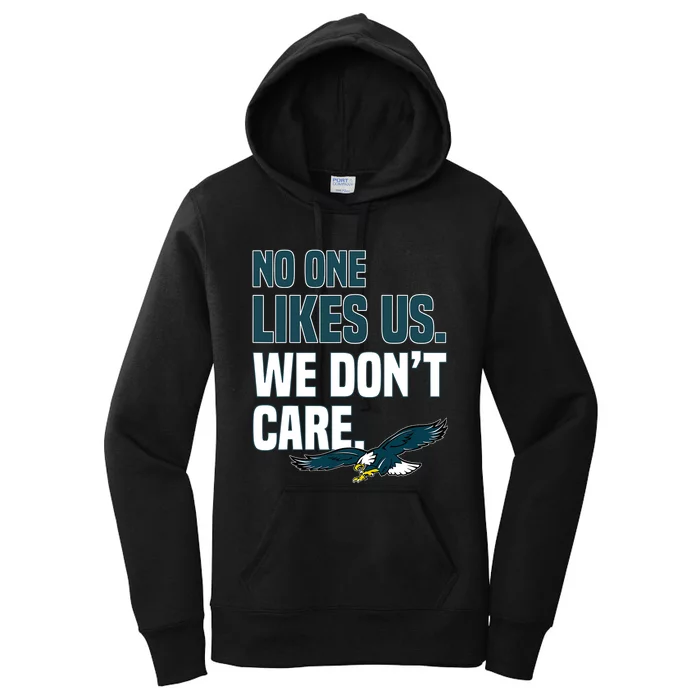 No One Likes Us We Don't Care Philadelphia Philly Fan Women's Pullover Hoodie