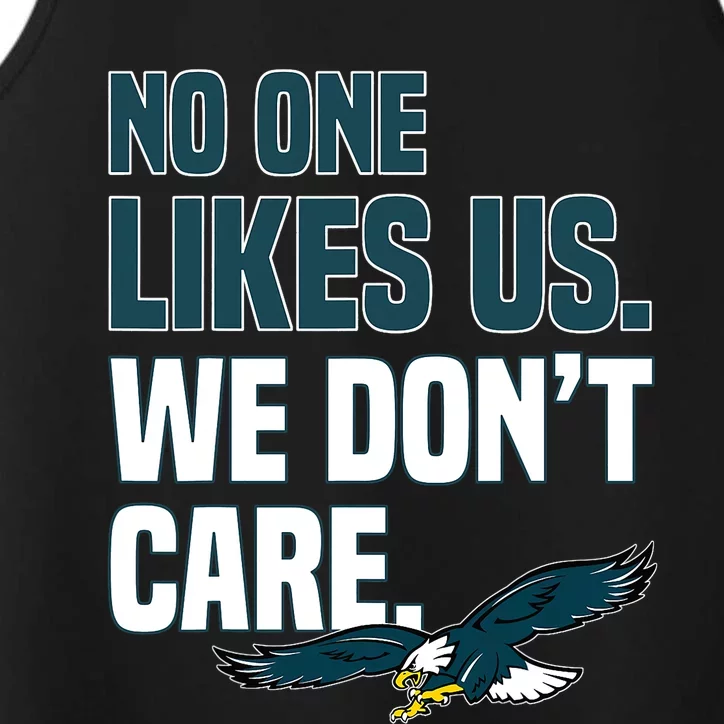 No One Likes Us We Don't Care Philadelphia Philly Fan Performance Tank