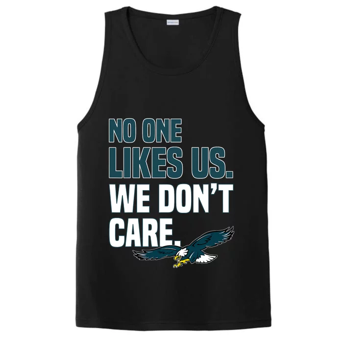 No One Likes Us We Don't Care Philadelphia Philly Fan Performance Tank