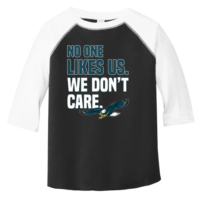 No One Likes Us We Don't Care Philadelphia Philly Fan Toddler Fine Jersey T-Shirt