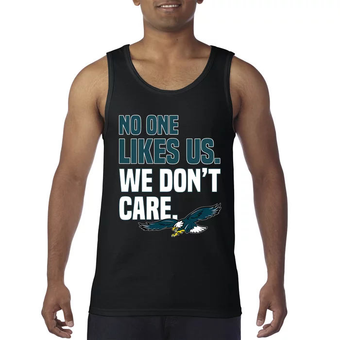 No One Likes Us We Don't Care Philadelphia Philly Fan Tank Top