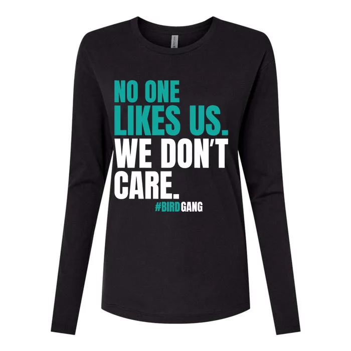 No One Likes Us We Don't Care Vintage Motivational Philly Womens Cotton Relaxed Long Sleeve T-Shirt