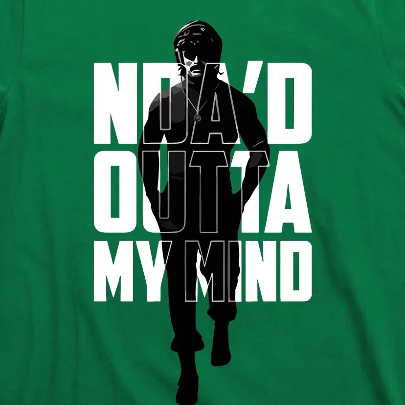 NdaD Outta My Mind T-Shirt