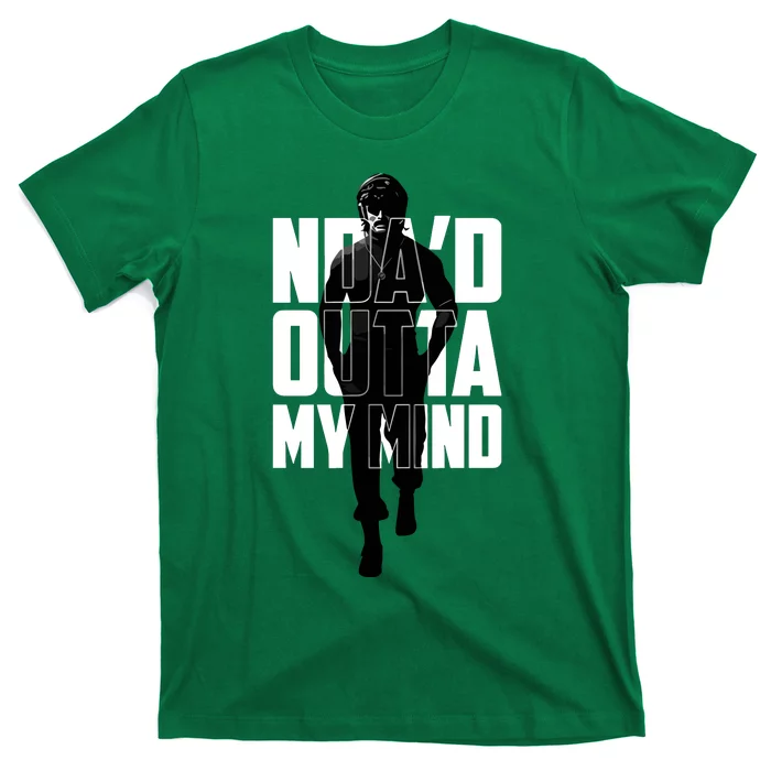 NdaD Outta My Mind T-Shirt