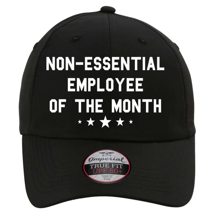 Non-Essential Employee Of The Month The Original Performance Cap