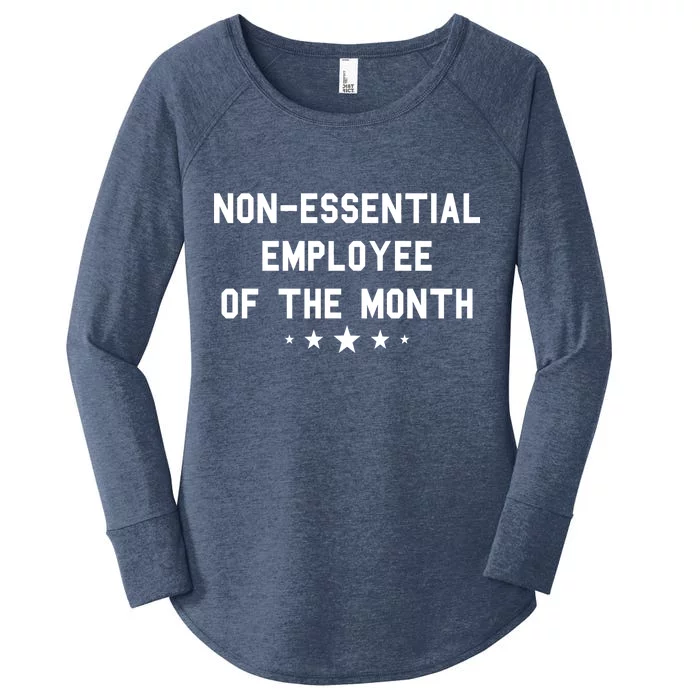 Non-Essential Employee Of The Month Women's Perfect Tri Tunic Long Sleeve Shirt