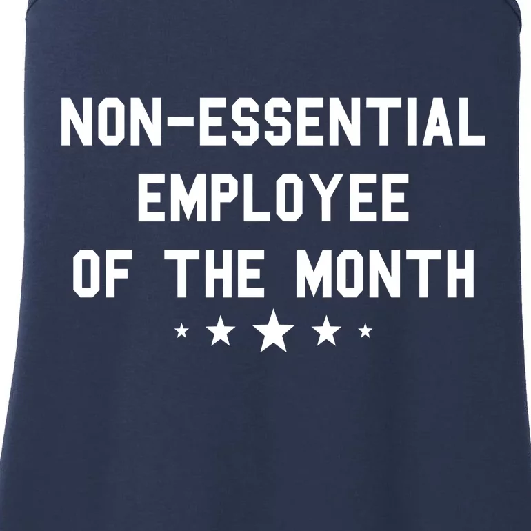 Non-Essential Employee Of The Month Ladies Essential Tank