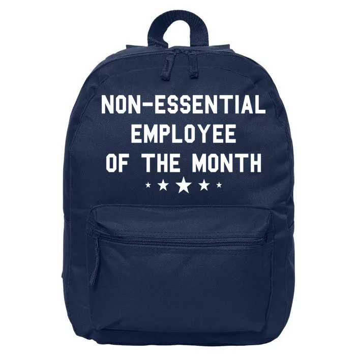 Non-Essential Employee Of The Month 16 in Basic Backpack