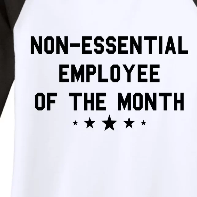 Non-Essential Employee Of The Month Women's Tri-Blend 3/4-Sleeve Raglan Shirt