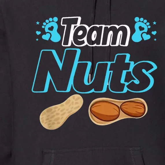 Nuts Or No Nuts Baby Shower Gender Reveal Team  Team Premium Hoodie