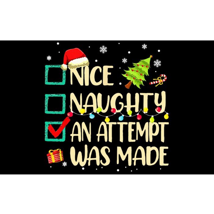 Naughty Or Nice Funny An Attempt Was Made Christmas Bumper Sticker