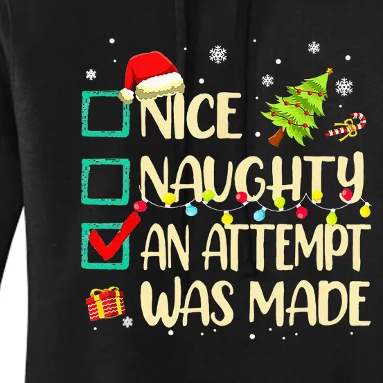 Naughty Or Nice Funny An Attempt Was Made Christmas Women's Pullover Hoodie