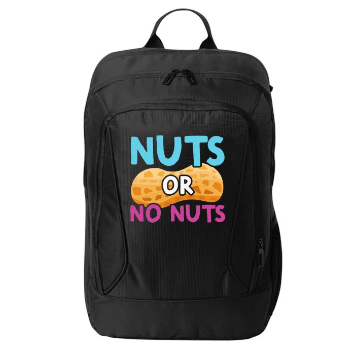 Nuts Or No Nuts Funny Nuts Gender Reveal Party Baby Shower City Backpack