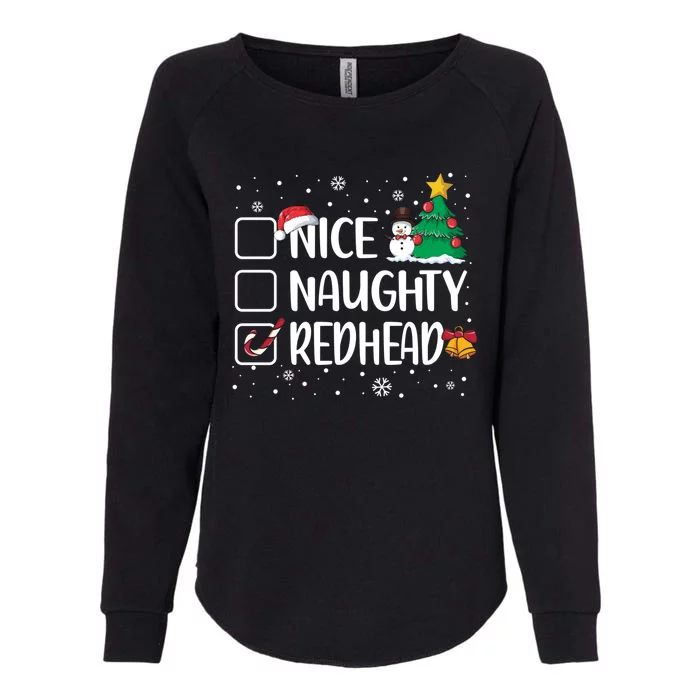 Nice Or Naughty Redhead Funny Christmas Pajama Xmas Great Gift Womens California Wash Sweatshirt