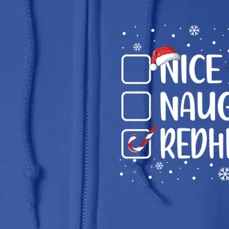 Nice Or Naughty Redhead Funny Christmas Pajama Xmas Great Gift Full Zip Hoodie