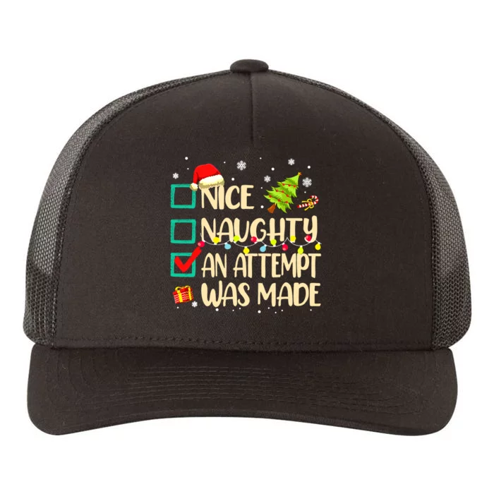 Naughty Or Nice Funny An Attempt Was Made Christmas Yupoong Adult 5-Panel Trucker Hat