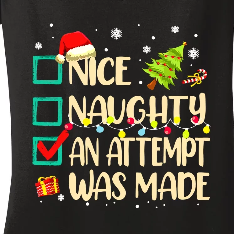 Naughty Or Nice Funny An Attempt Was Made Christmas Women's V-Neck T-Shirt