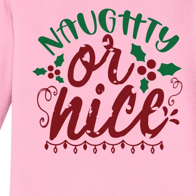 Naughty Or Nice Christmas Holiday Festive Baby Long Sleeve Bodysuit