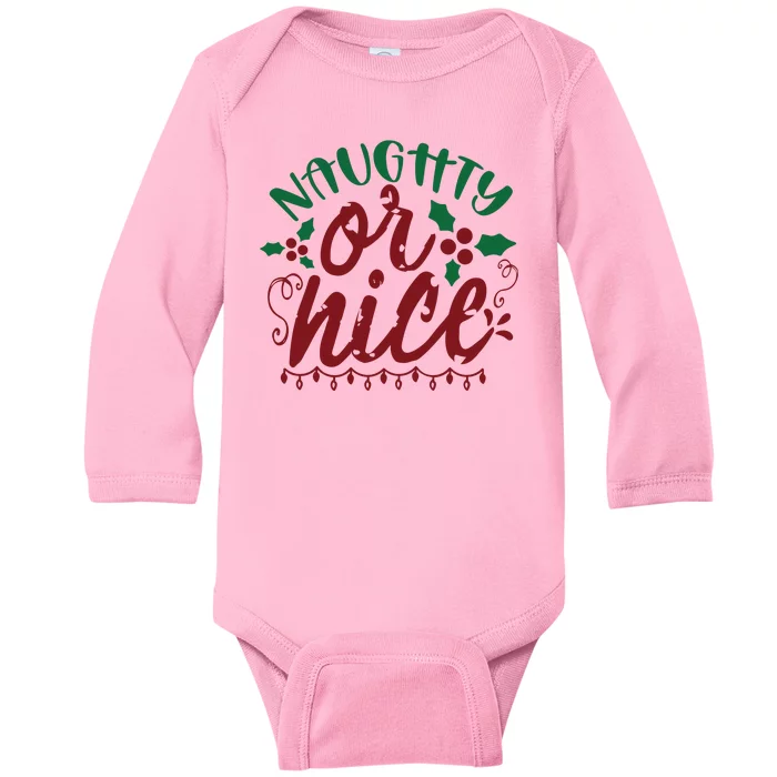 Naughty Or Nice Christmas Holiday Festive Baby Long Sleeve Bodysuit