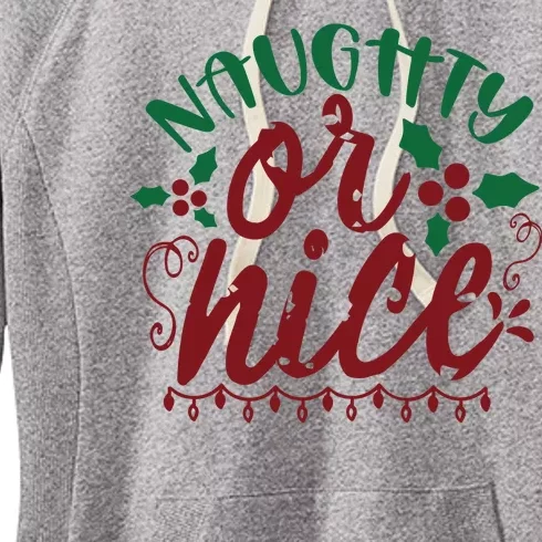 Naughty Or Nice Christmas Holiday Festive Women's Fleece Hoodie