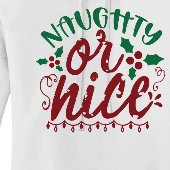 Naughty Or Nice Christmas Holiday Festive Women's Pullover Hoodie