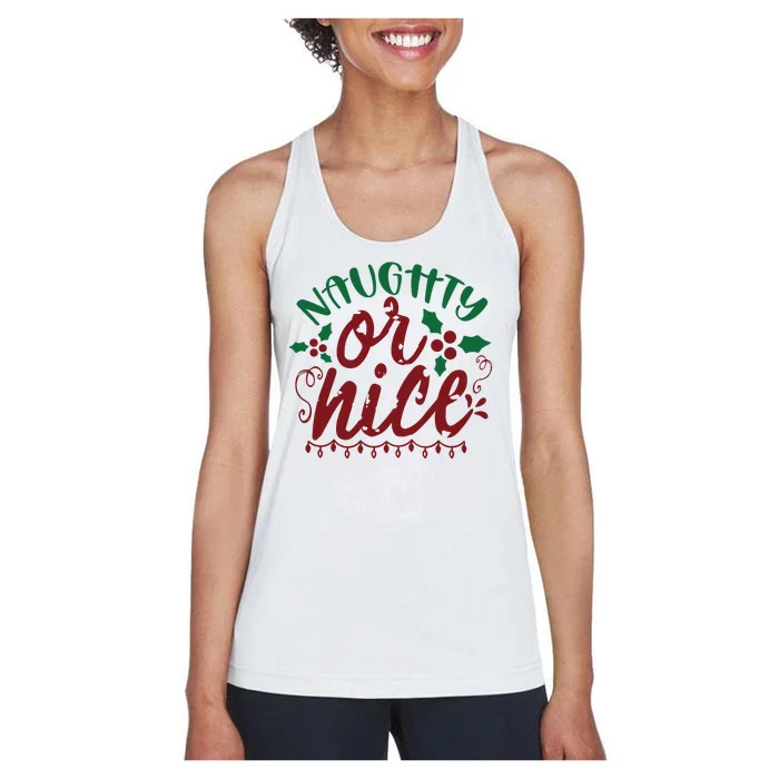 Naughty Or Nice Christmas Holiday Festive Women's Racerback Tank