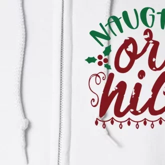 Naughty Or Nice Christmas Holiday Festive Full Zip Hoodie