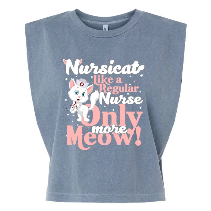 Nursicorn Or Nursicat Like Regular Nurse Only More Meow Gift Garment-Dyed Women's Muscle Tee