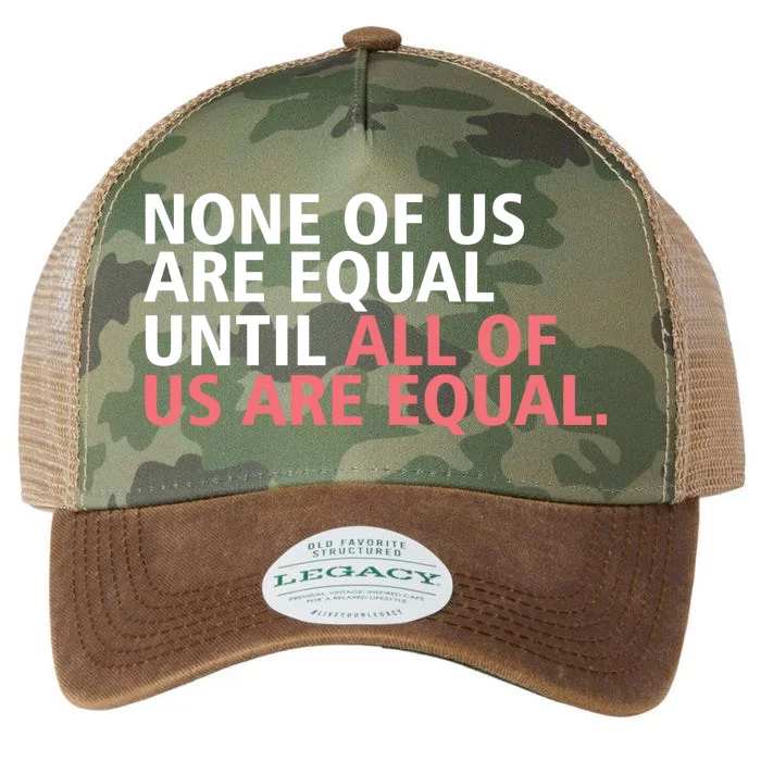 None of Us Are Equal Legacy Tie Dye Trucker Hat