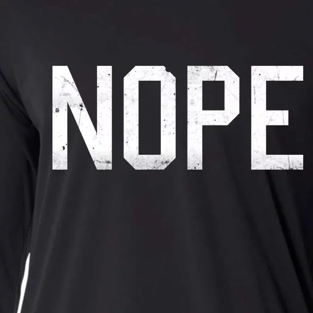 NOPE Funny Meme Cooling Performance Long Sleeve Crew