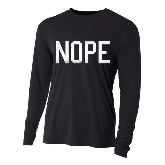 NOPE Funny Meme Cooling Performance Long Sleeve Crew