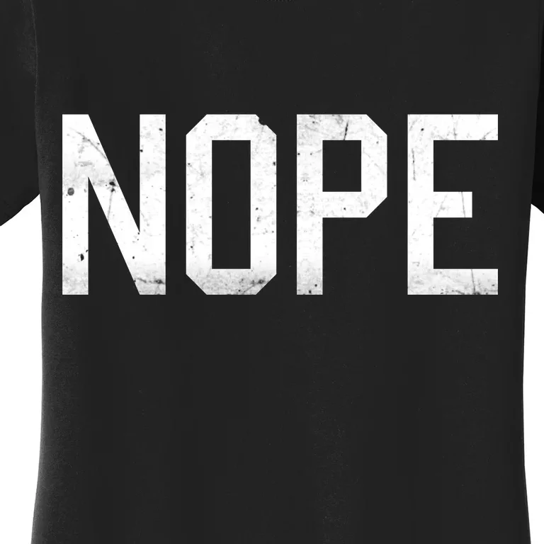 NOPE Funny Meme Women's T-Shirt