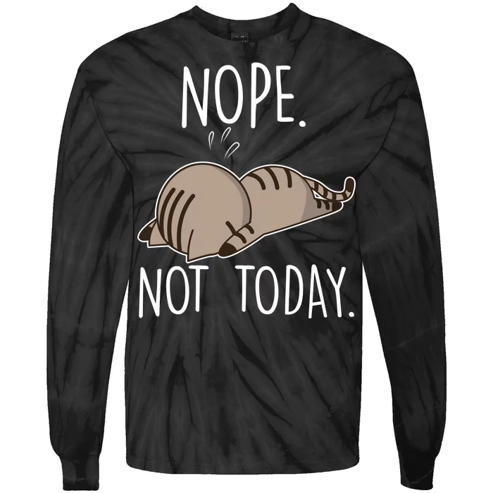 Nope Not Today Funny Lazy Cat Tie-Dye Long Sleeve Shirt