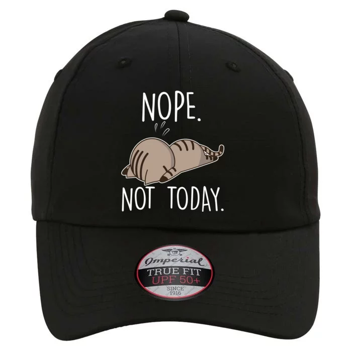 Nope Not Today Funny Lazy Cat The Original Performance Cap