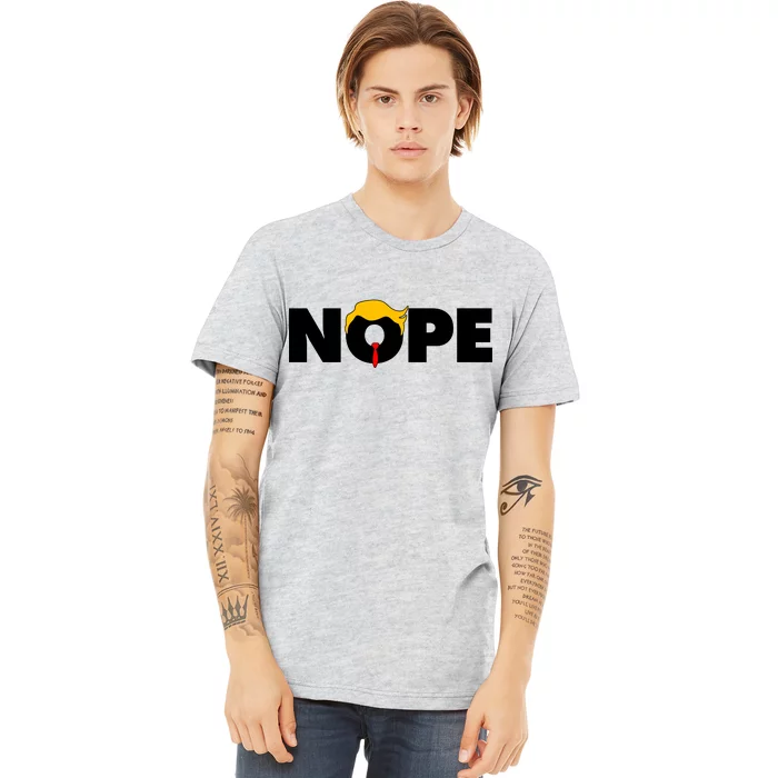 Nope To Trump Premium T-Shirt