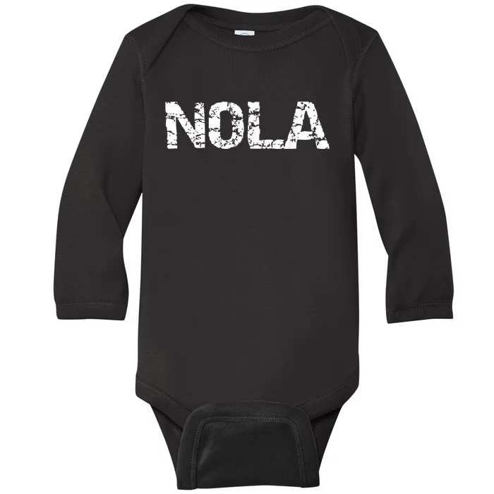 New Orleans Road Trip Gifts Vacation Quote Distressed Nola Baby Long Sleeve Bodysuit