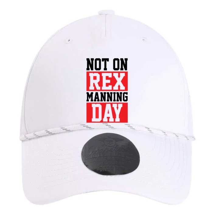 Not On Rex Manning Day | Loves Funny Quote Performance The Dyno Cap