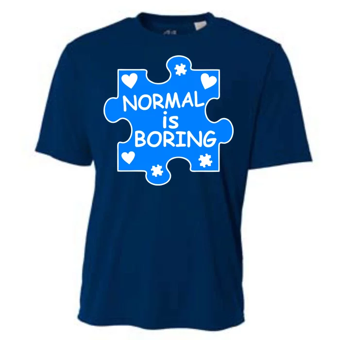 Normal Is Boring Autism Awareness Cooling Performance Crew T-Shirt