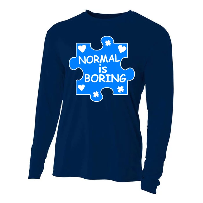 Normal Is Boring Autism Awareness Cooling Performance Long Sleeve Crew