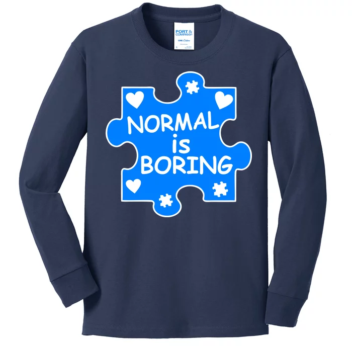 Normal Is Boring Autism Awareness Kids Long Sleeve Shirt