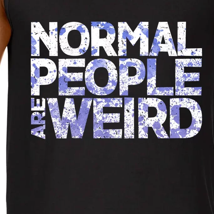 Normal People Are Weird Comfort Colors® Tank Top