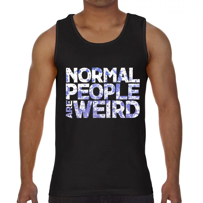 Normal People Are Weird Comfort Colors® Tank Top